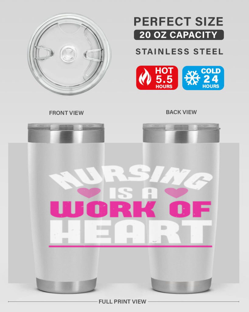 nursing is a work of heart Style 261#- nurse- tumbler