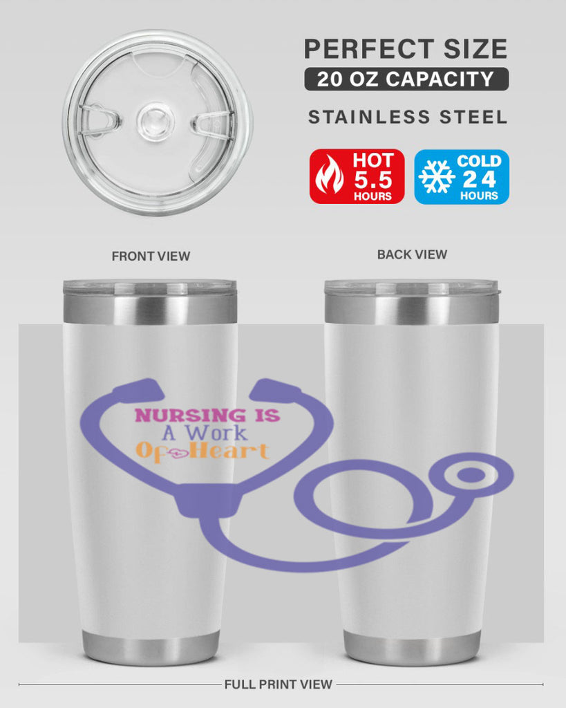 nursing is a work of heart Style 358#- nurse- tumbler