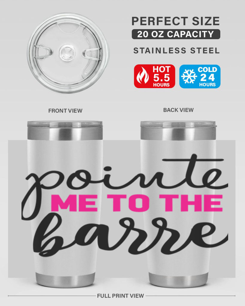 pointe me to the barre 68#- ballet- Tumbler