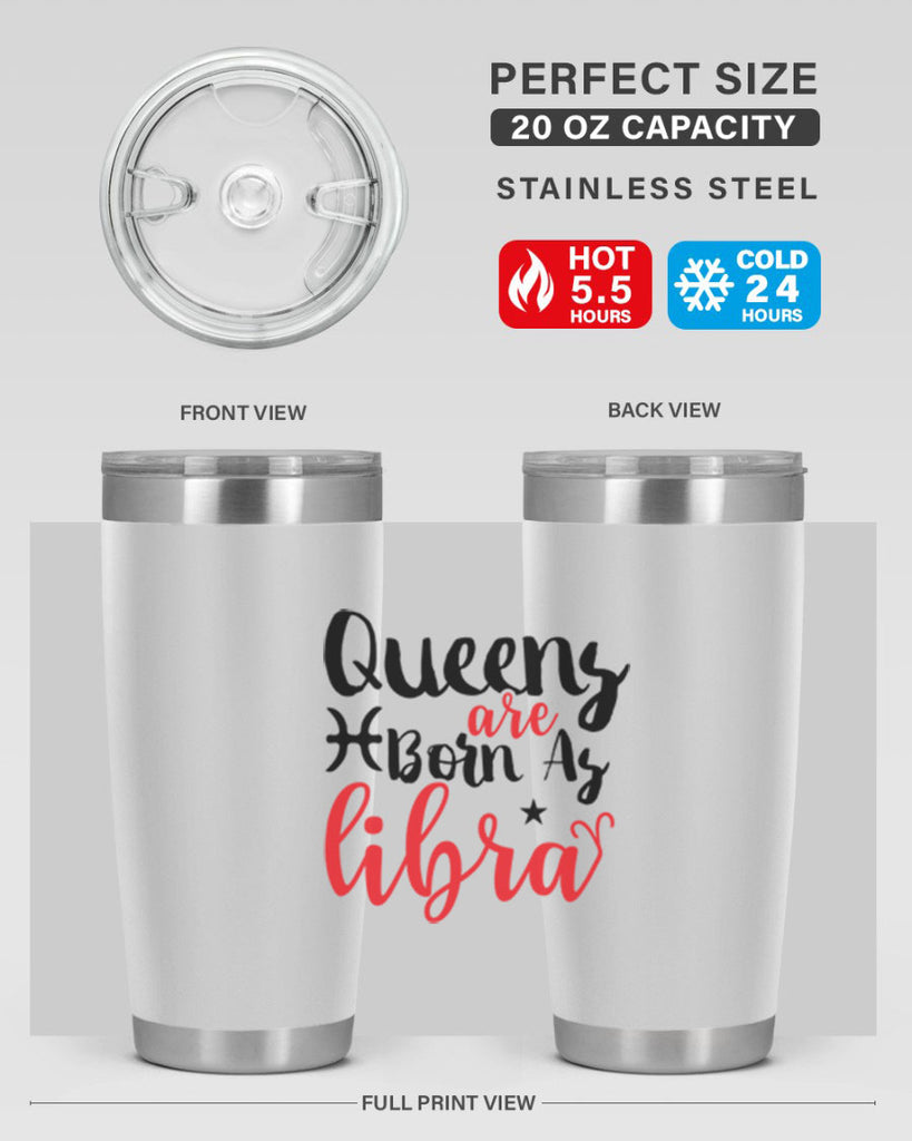 queens Are Born As Libra 387#- zodiac- Tumbler