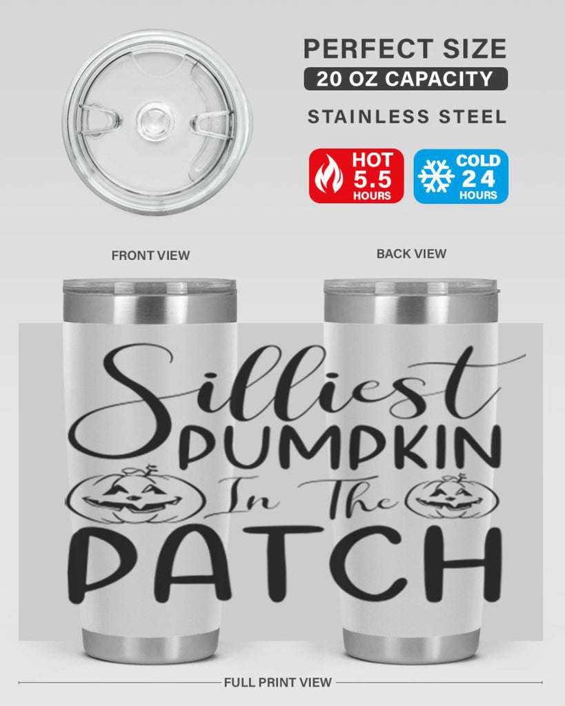 silliest pumpkin in the patch 573#- fall- Tumbler