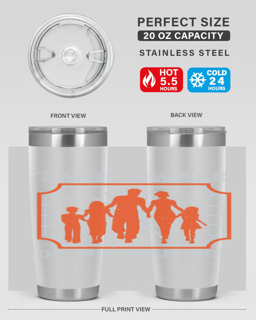 take a walk on the wild side 27#- walking- Tumbler