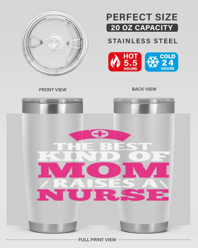 the best kind of mom raises a nurse Style 243#- nurse- tumbler