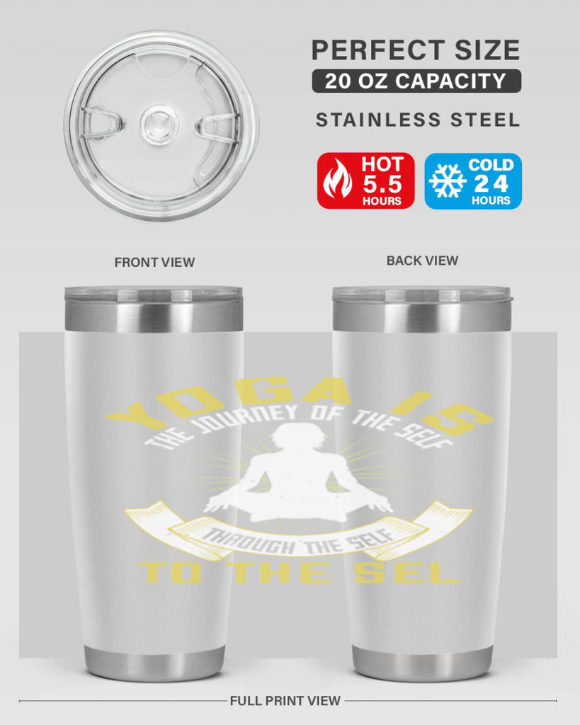 yoga is the journey of the self through the self to the sel 20#- yoga- Tumbler