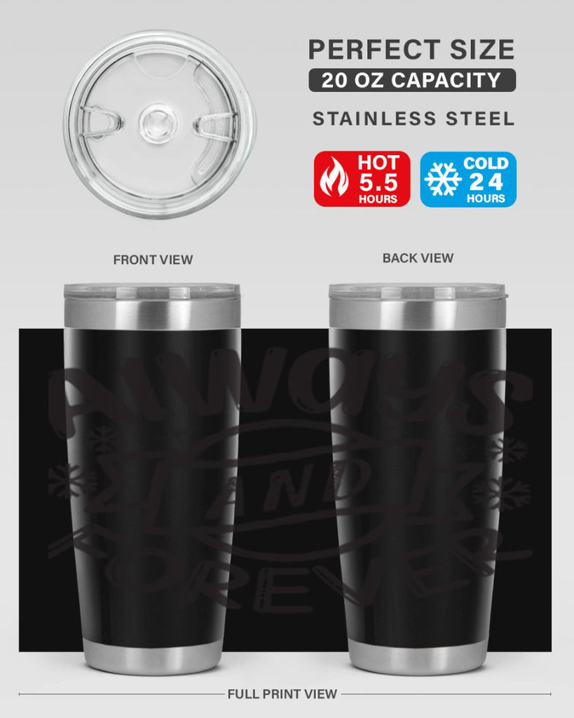 Always and forever 16#- winter- Tumbler