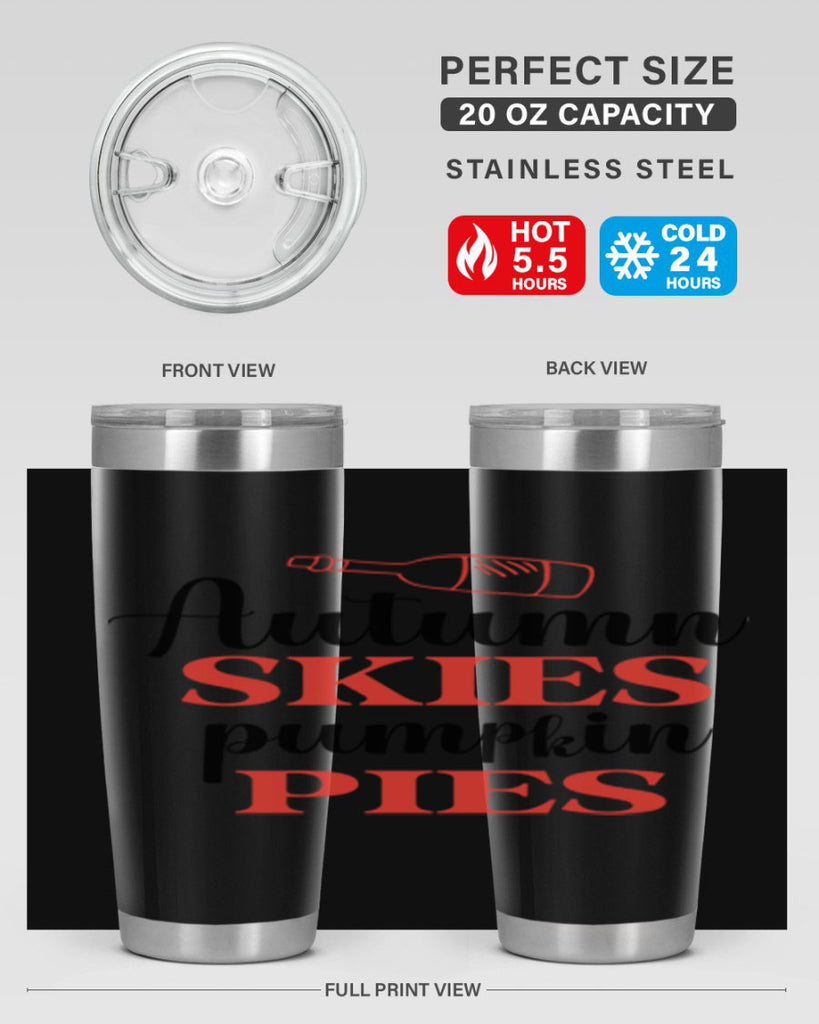 Autumn skies pumpkin pies 31#- fall- Tumbler