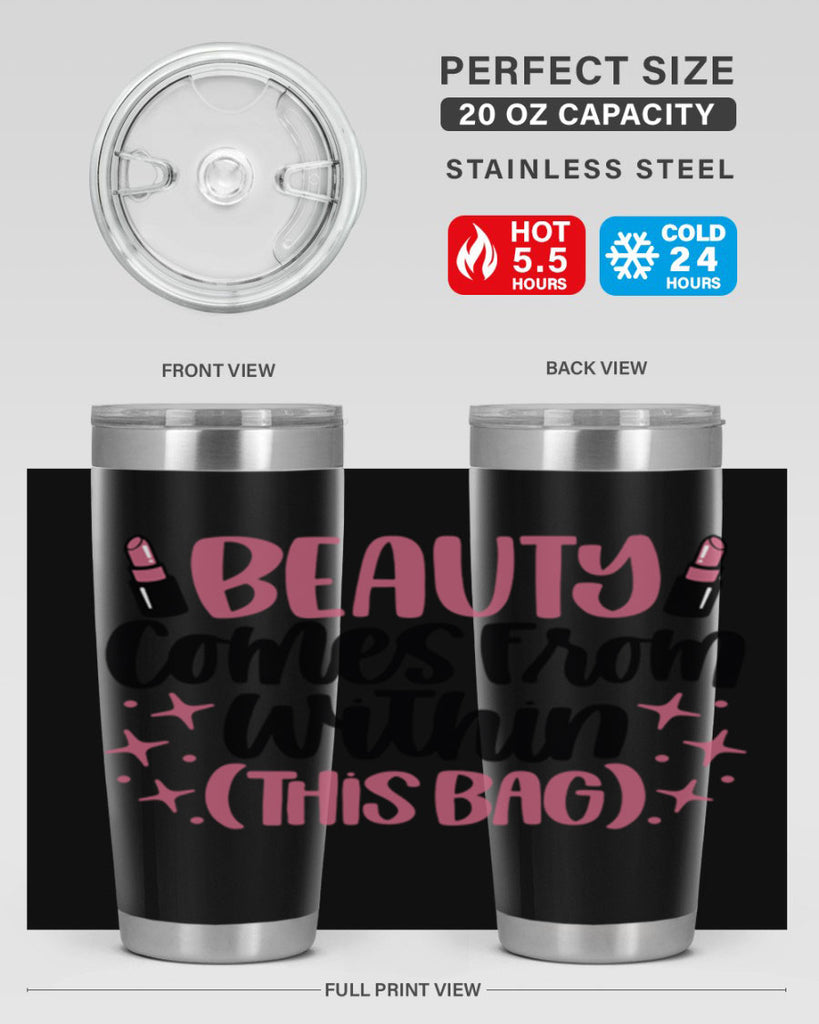 Beauty Comes From Within This Bag Style 138#- make up- Tumbler