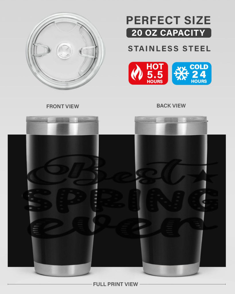 Best Spring Ever 33#- spring- Tumbler