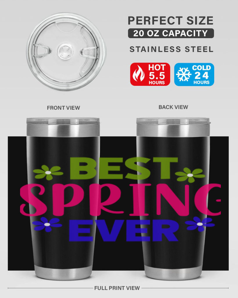 Best Spring Ever 34#- spring- Tumbler