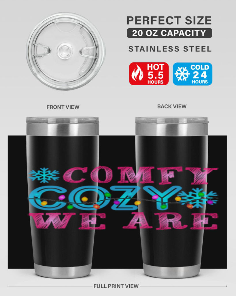 Comfy Cozy We Are Winter 59#- winter- Tumbler