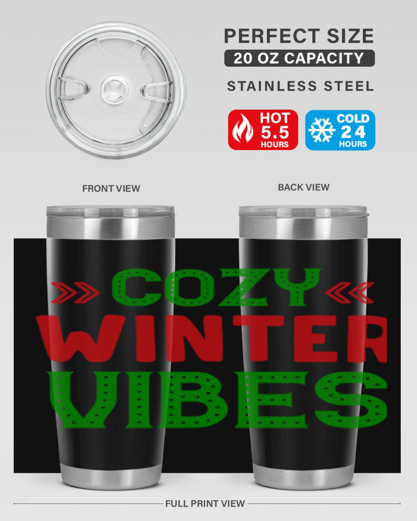 Cozy Winter Vibes 72#- winter- Tumbler
