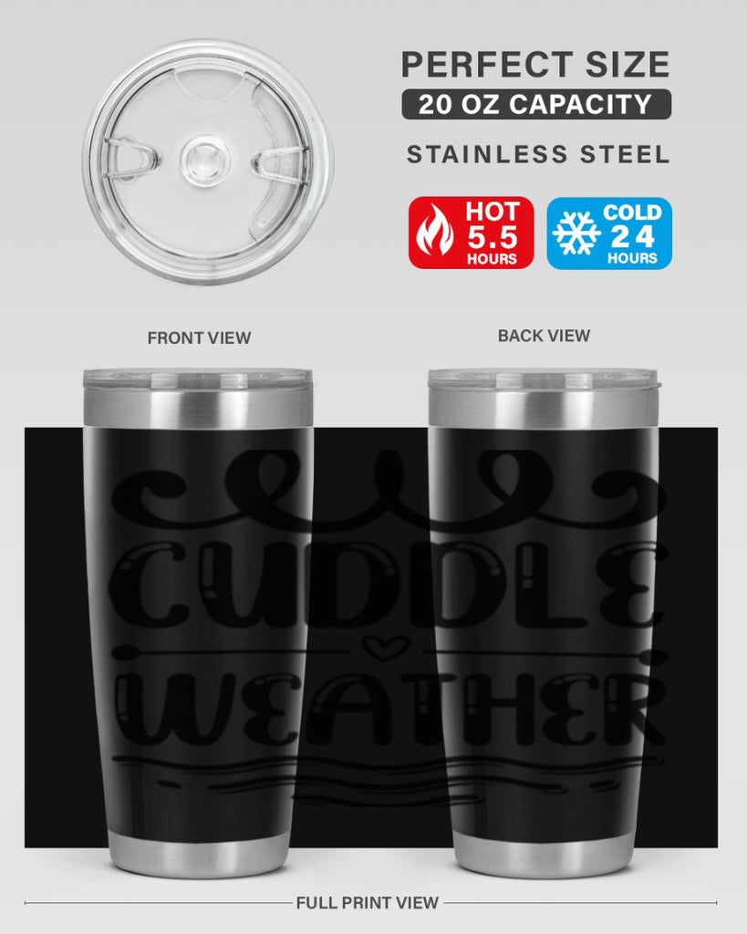 Cuddle Weather 86#- winter- Tumbler