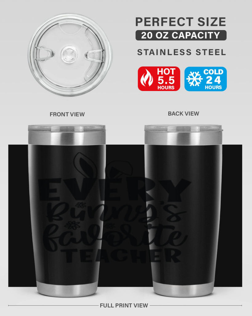 Every bunnys favorite teacher  135#- spring- Tumbler