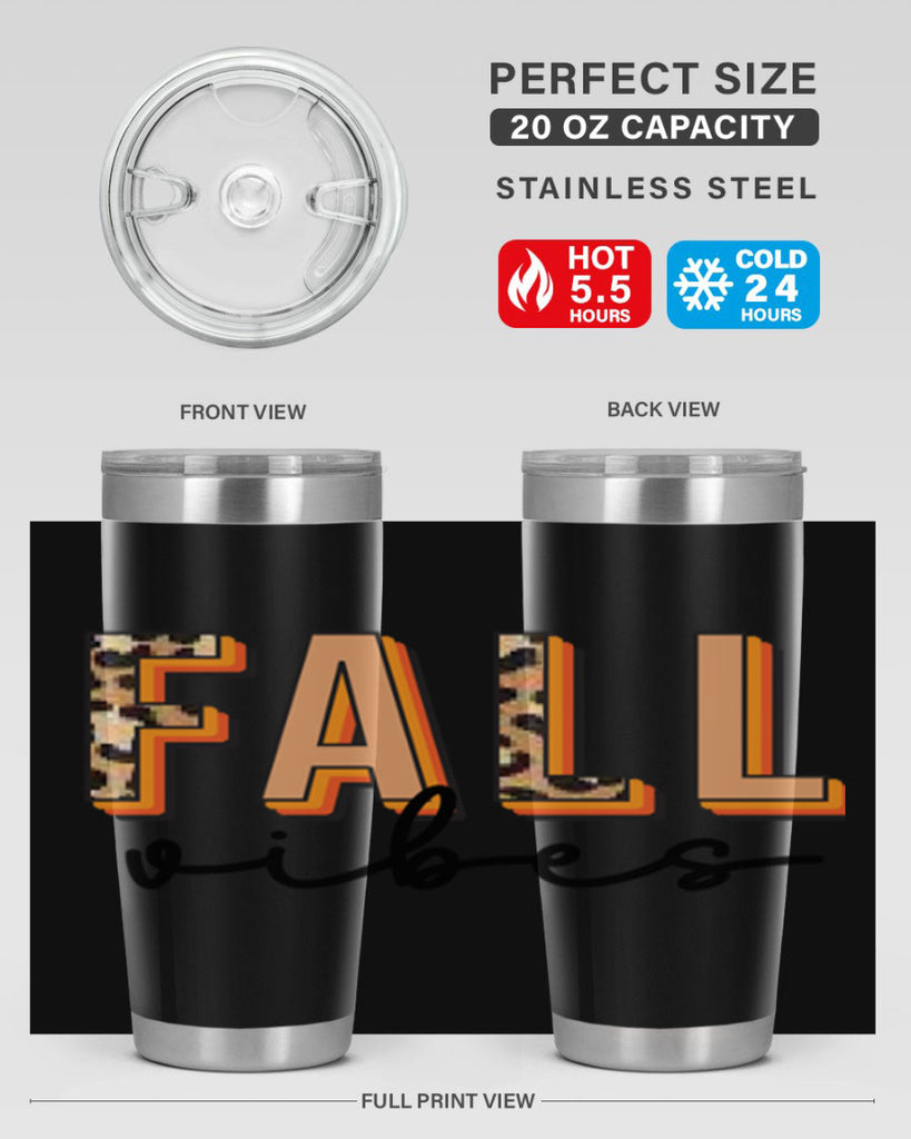 Fall Vibes 138#- fall- Tumbler