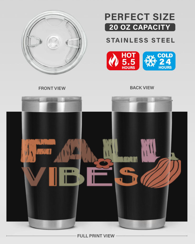 Fall Vibes 140#- fall- Tumbler