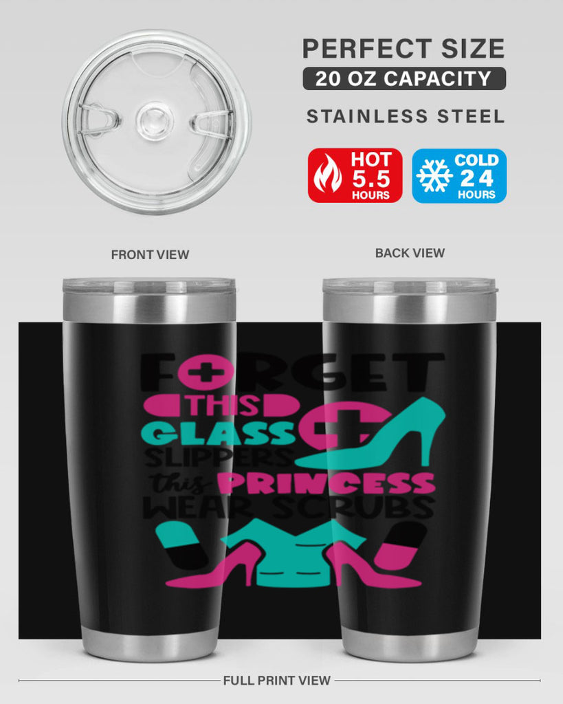 Forget This Glass Slippers This Princess Wear Scrubs Style Style 185#- nurse- tumbler