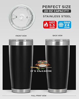 Funny Owl Gift Im Owlsome A TurtleRabbit 7#- owl- Tumblers