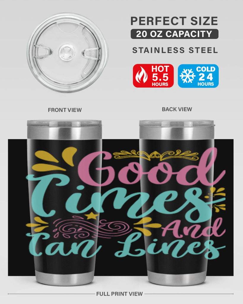 GOOD TIMES AND TAN LINES Style 65#- summer- Tumbler