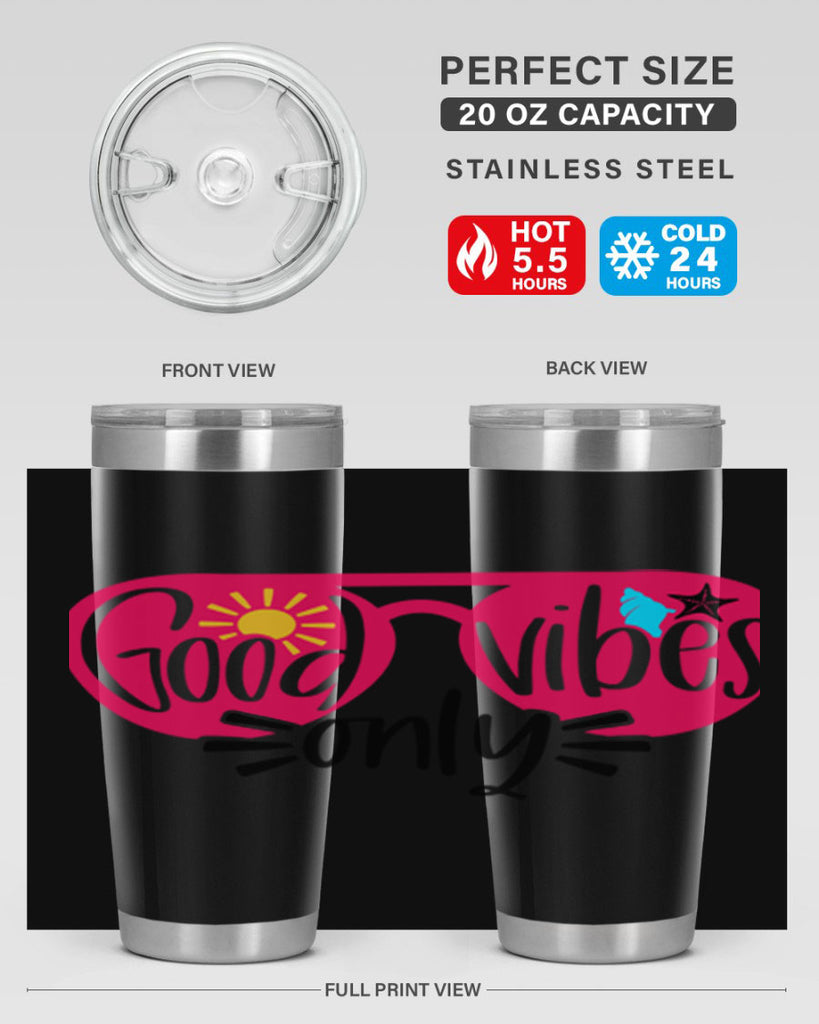 Good Vibes Only Style 42#- summer- Tumbler