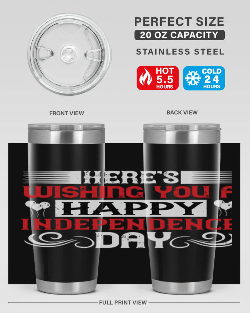 Heres wishing you a happy Independence Day Style 111#- Fourt Of July- Tumbler
