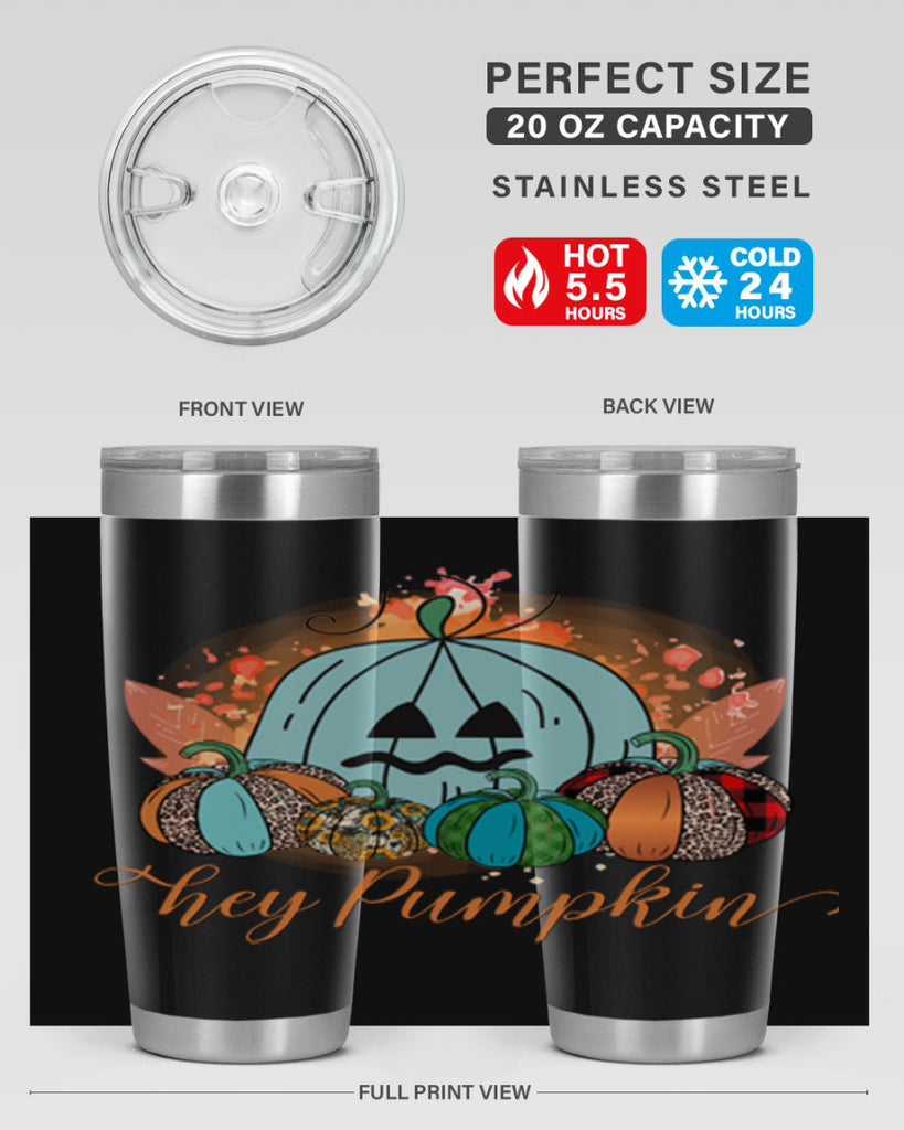 Hey Pumpkin 302#- fall- Tumbler