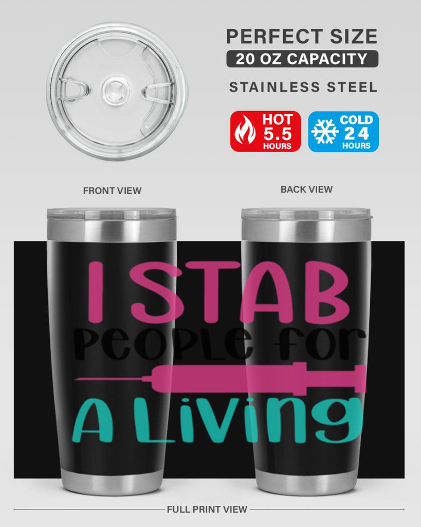 I Stab People For A Living Style Style 164#- nurse- tumbler