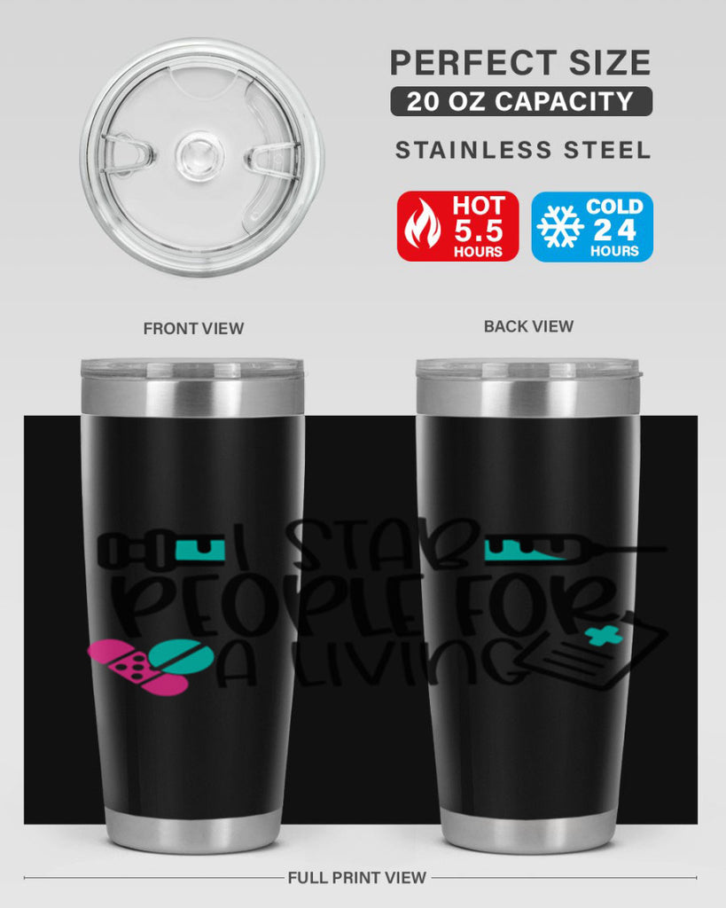 I Stab People For A Living Style Style 165#- nurse- tumbler