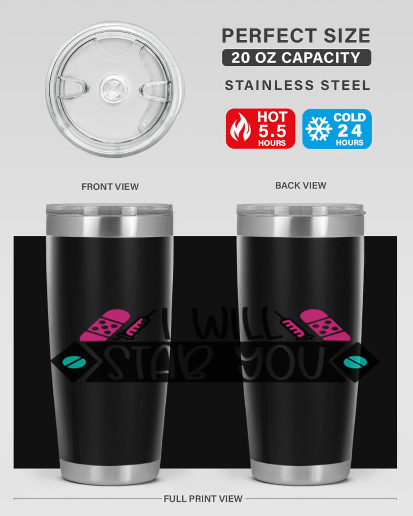I Will Stab You Style Style 162#- nurse- tumbler