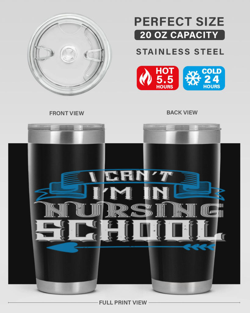 I can’t i’m in nursing school Style 331#- nurse- tumbler