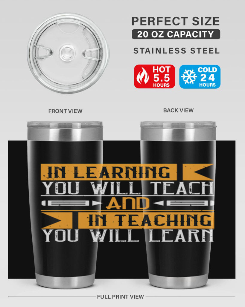 In learning you will teach and in teaching you will learn Style 98#- teacher- tumbler