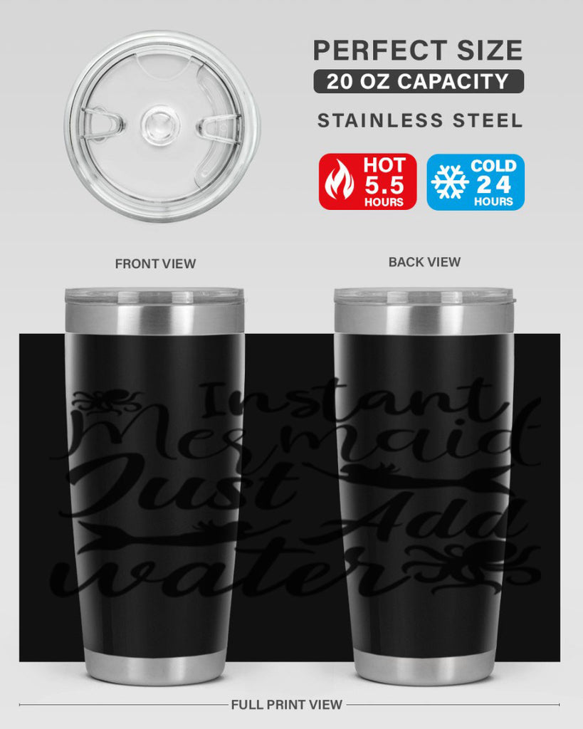 Instant Mermaid Just Add Water 270#- mermaid- Tumbler