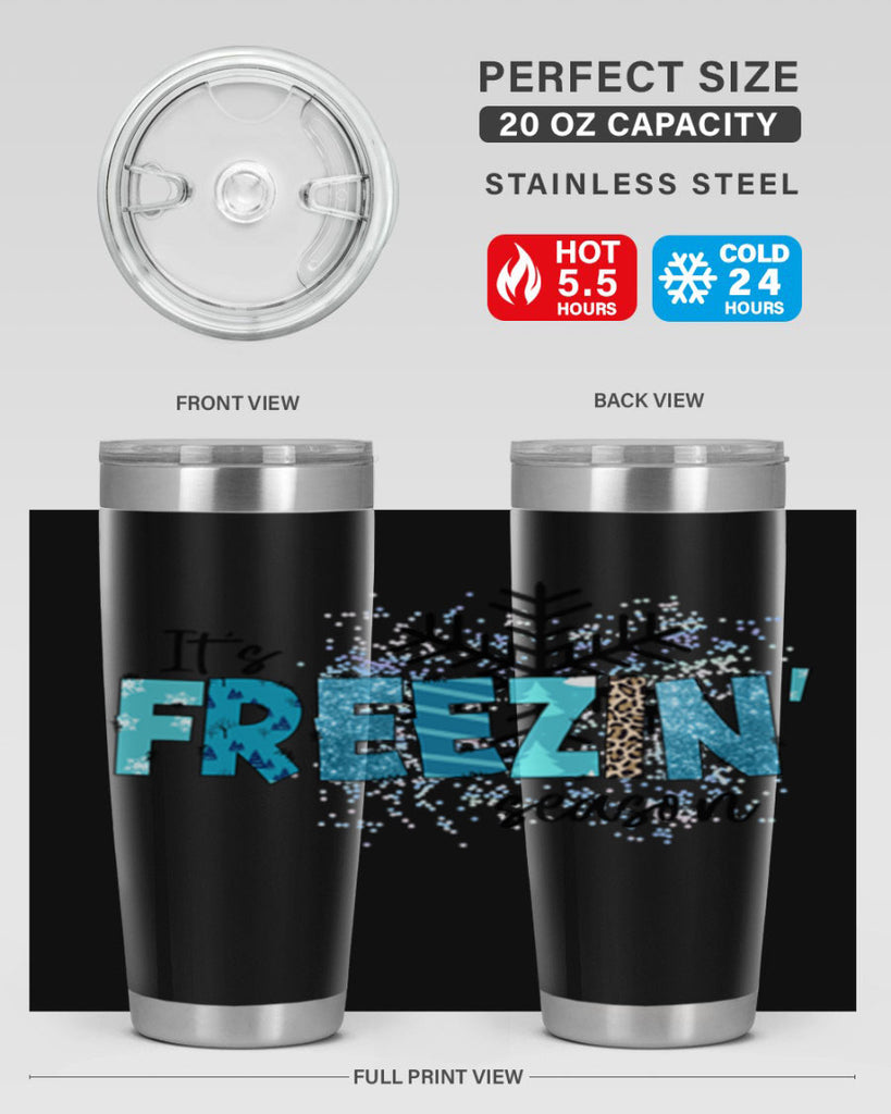 It s freezin season 266#- winter- Tumbler