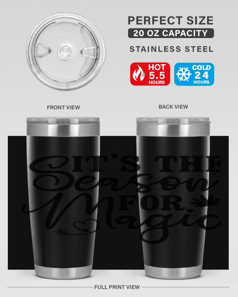 Its The Season For Magic 259#- winter- Tumbler