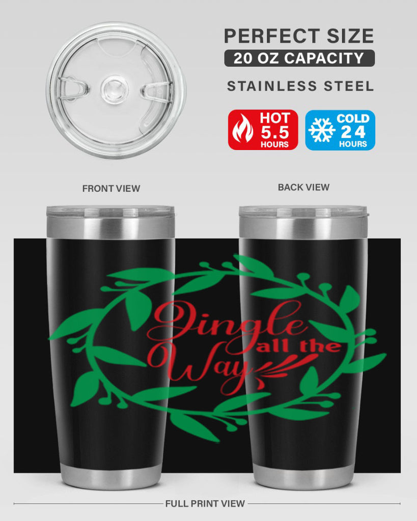 Jingle All the Way 277#- winter- Tumbler