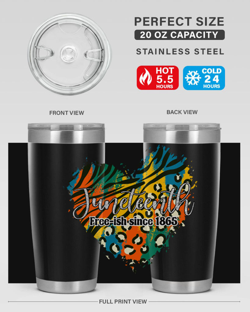 Juneteenth Freeish Since 1865 Heart Png 38#- Juneteenth- tumbler
