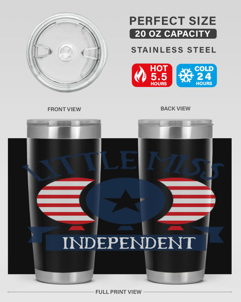 Little miss independent Style 80#- Fourt Of July- Tumbler