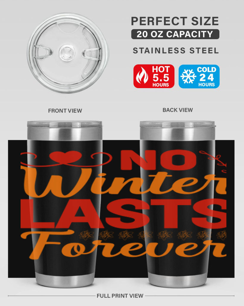 No winter lasts forever 353#- spring- Tumbler