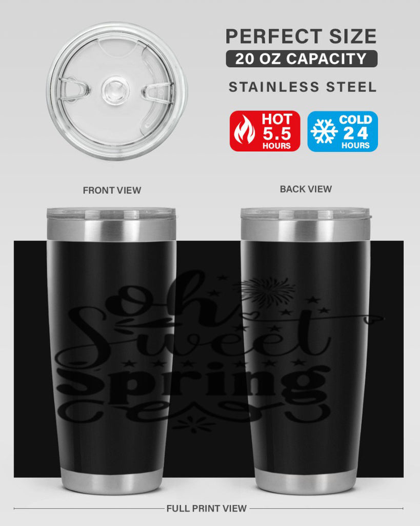 Oh Sweet Spring 371#- spring- Tumbler
