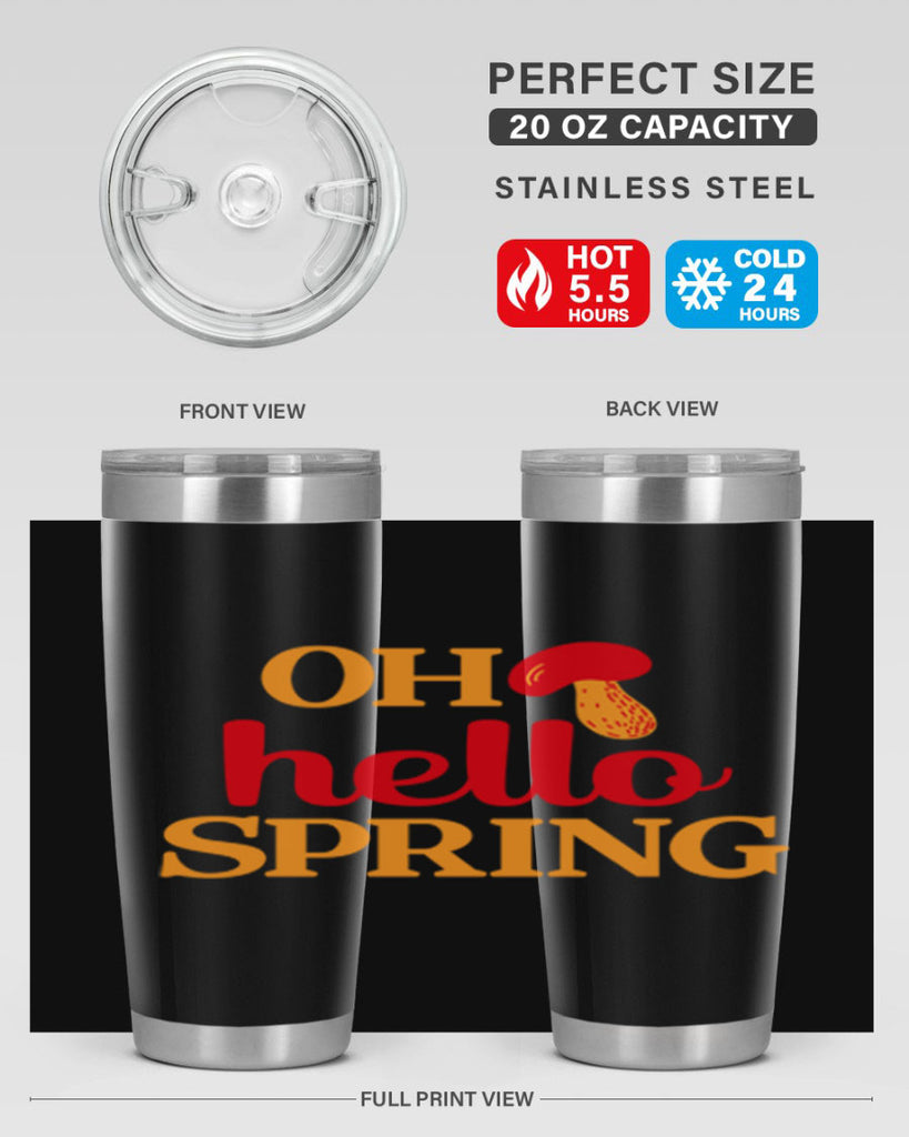 Oh hello spring 359#- spring- Tumbler