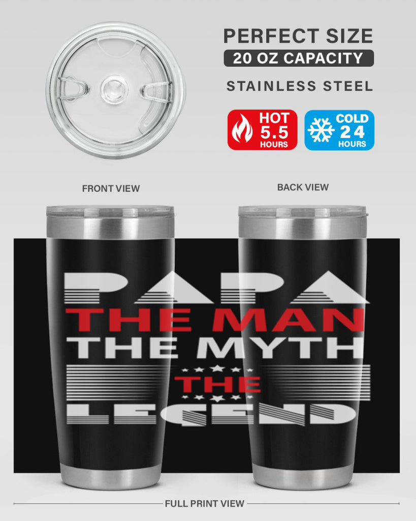 PAPA THE MAN 114#- grandpa - papa- Tumbler