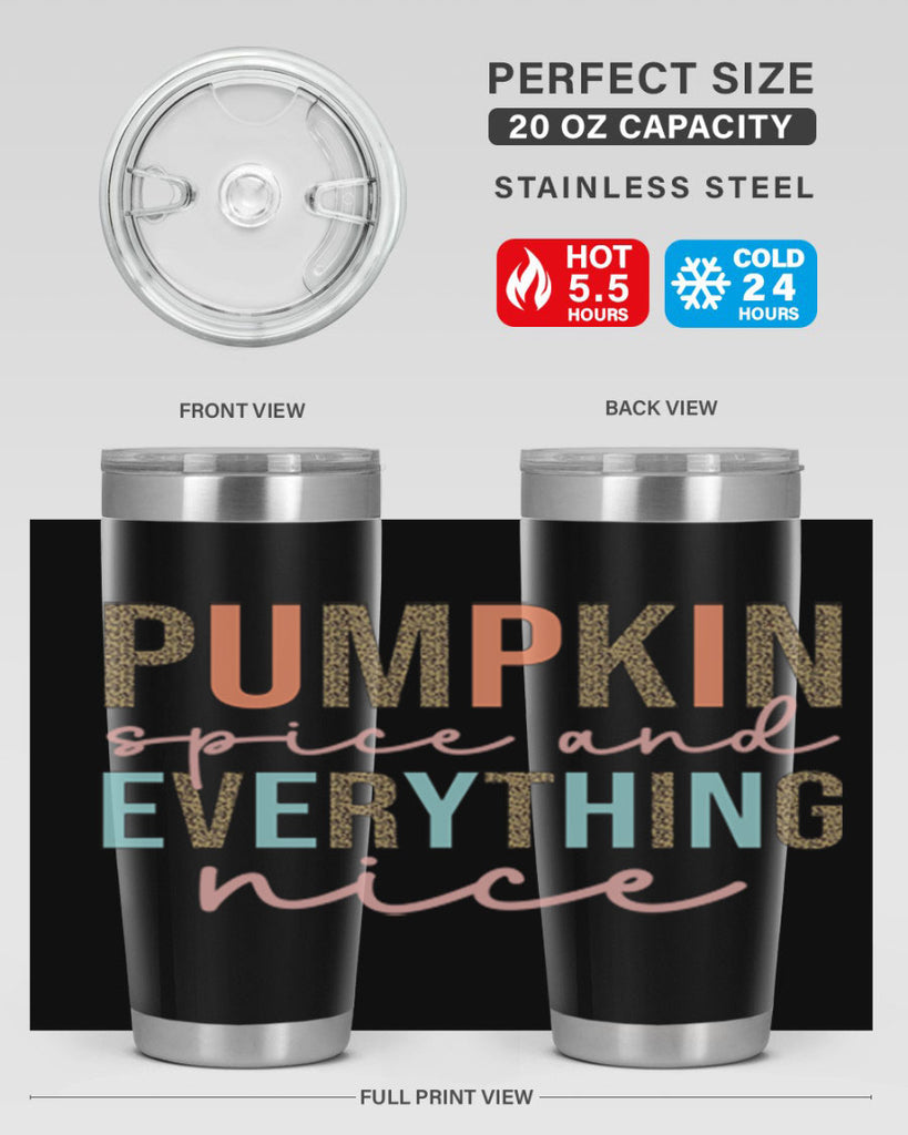 Pumpkin Spice And Everything Nice 533#- fall- Tumbler