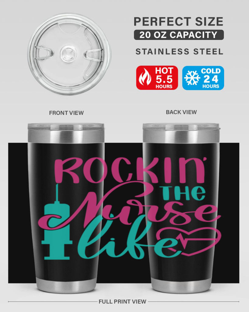 Rockin The Nurse Life Style Style 55#- nurse- tumbler