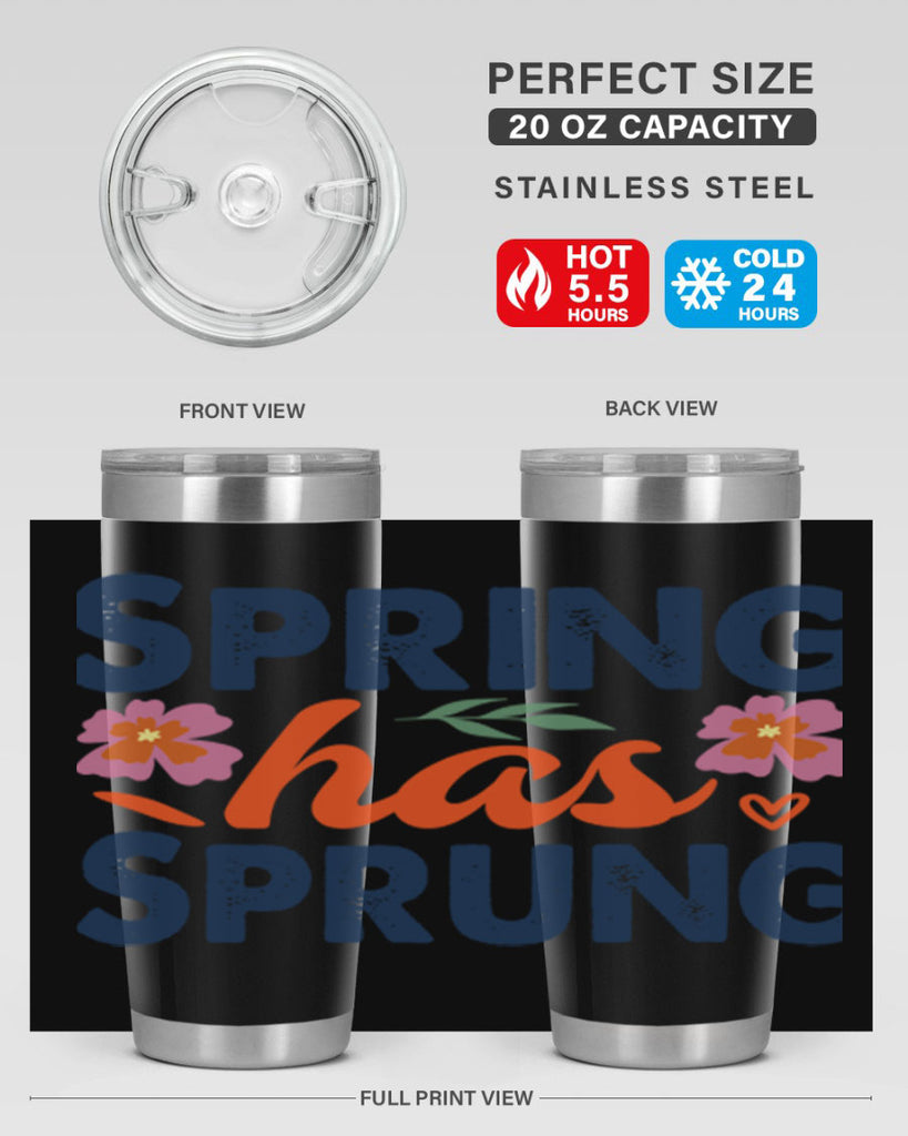 Spring Has Sprung  494#- spring- Tumbler