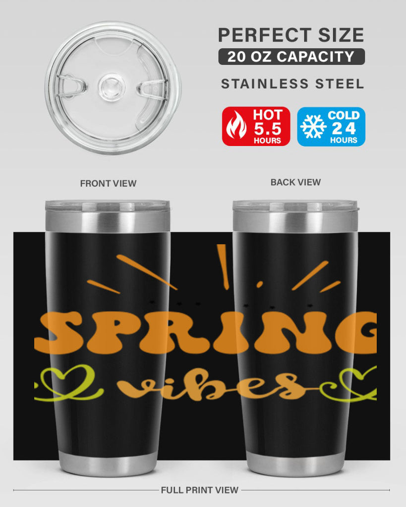 Spring vibes  519#- spring- Tumbler
