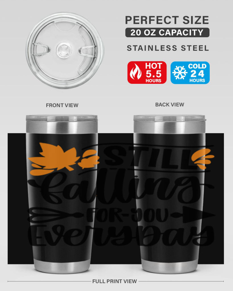 Still Falling For You Everyday 509#- fall- Tumbler