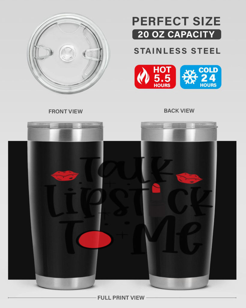 Talk Lipstick To Me Style 218#- make up- Tumbler