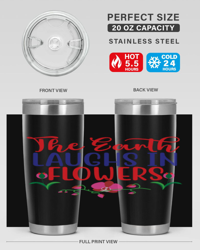 The Earth Laughs In Flowers 534#- spring- Tumbler