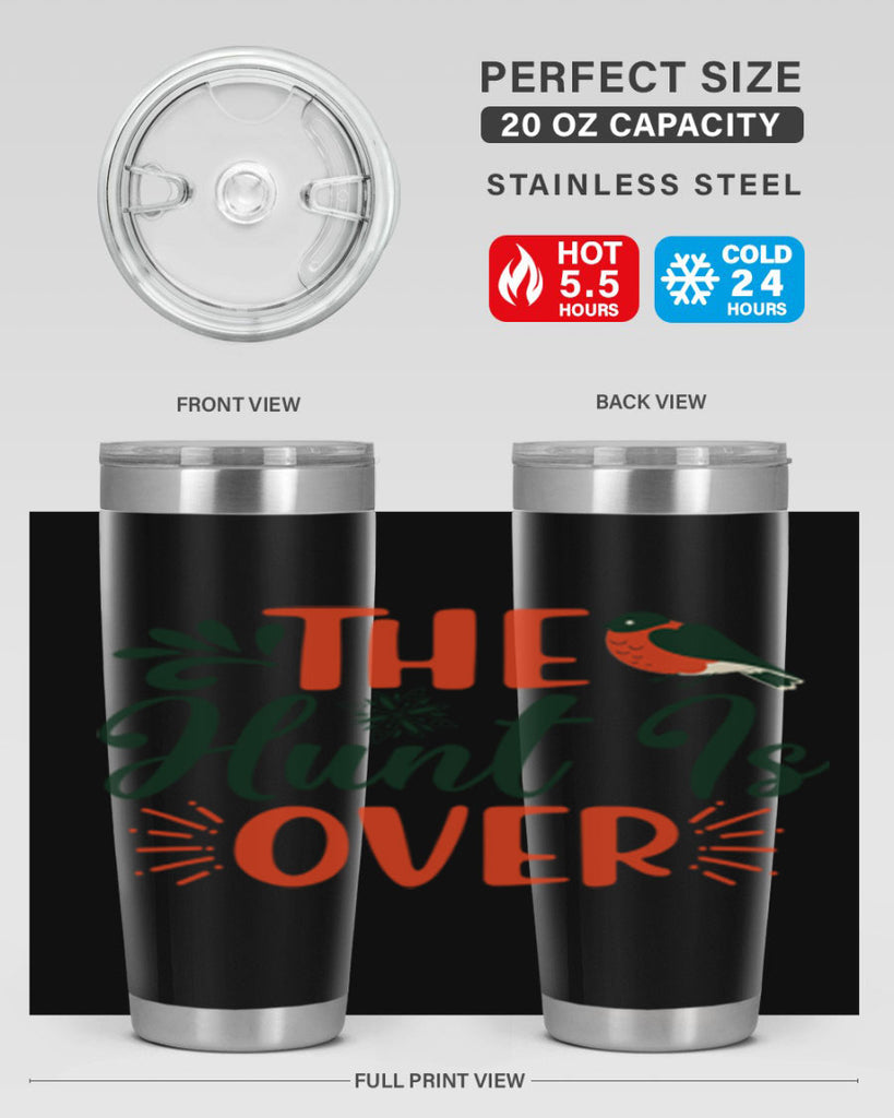 The Hunt Is Over 402#- winter- Tumbler