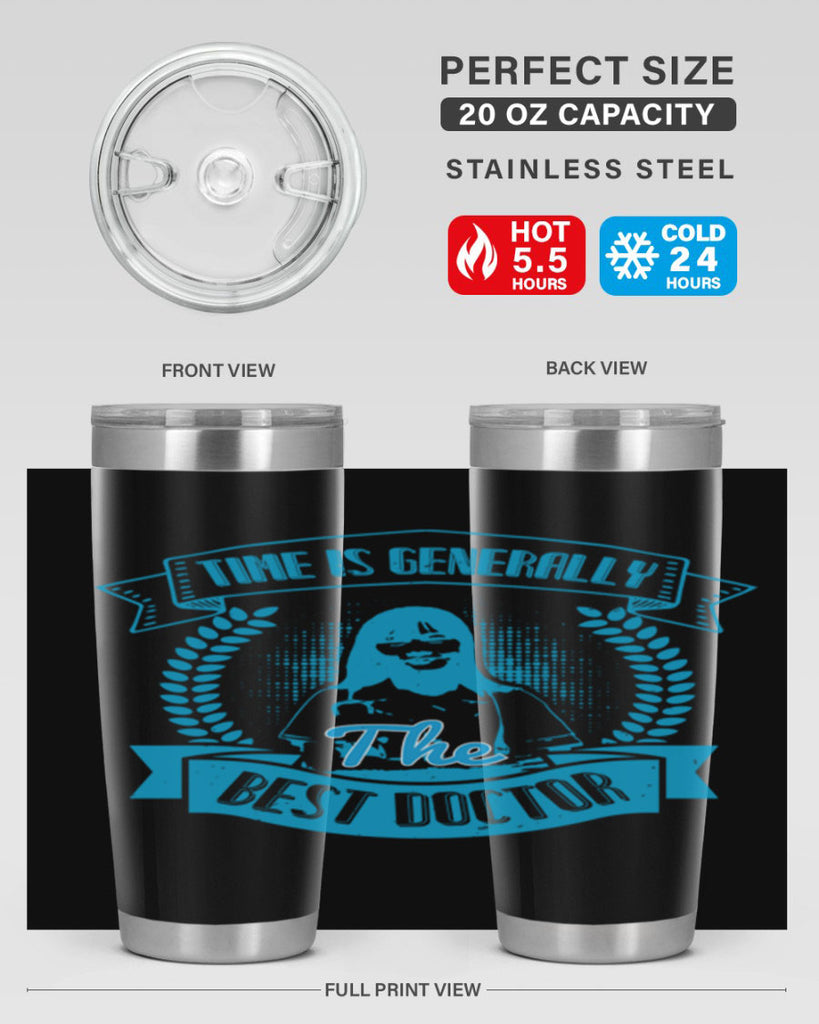 Time is generally the best doctor Style 12#- medical- tumbler