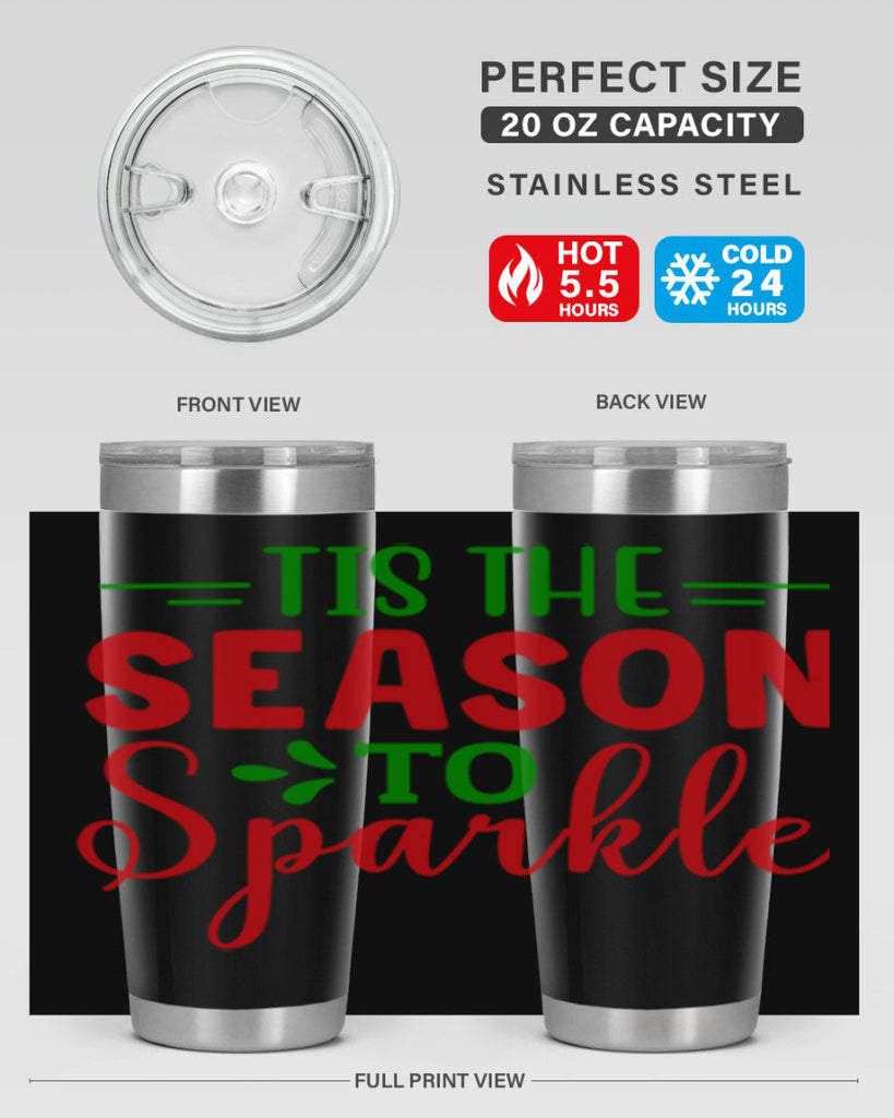 Tis the Season to Sparkle 420#- winter- Tumbler